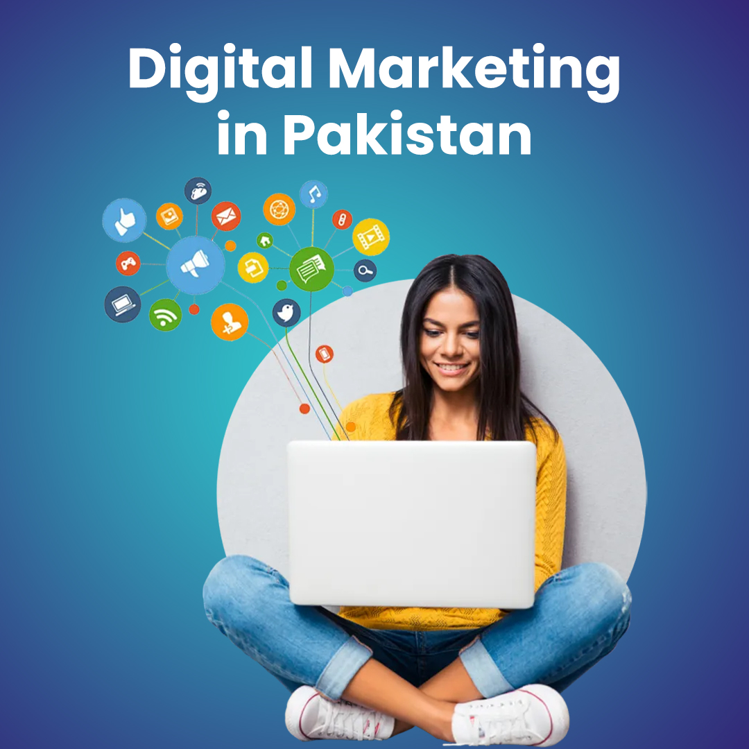 Digital marketing in pakistan