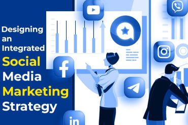 Designing an Integrated Social Media Marketing Strategy