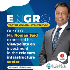 Engro to invest in telecom infrastructure